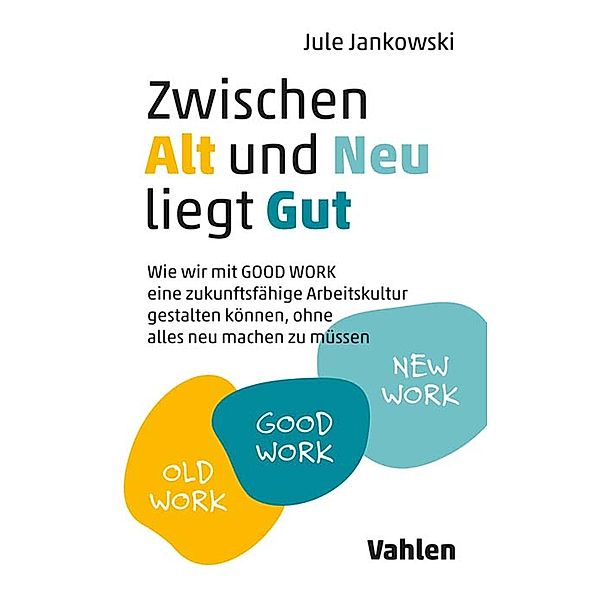 Zwischen Alt und Neu liegt Gut, Jule Jankowski