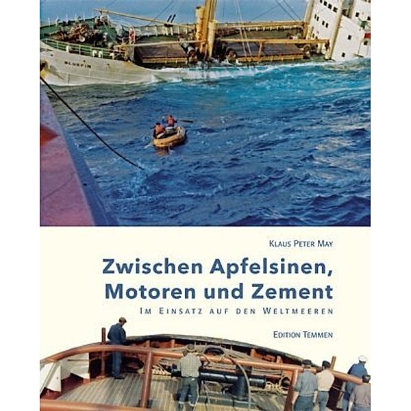 Zwischen Apfelsinen, Motoren und Zement, Klaus Peter May