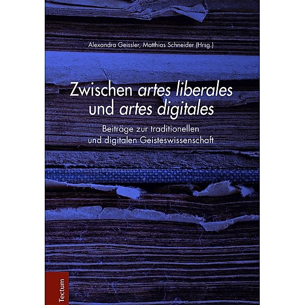 Zwischen artes liberales und artes digitales