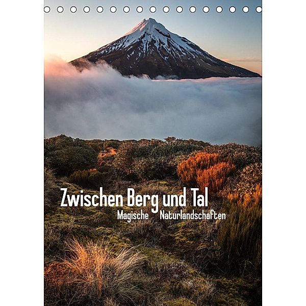 Zwischen Berg und Tal (Tischkalender 2023 DIN A5 hoch), Christoph Schaarschmidt