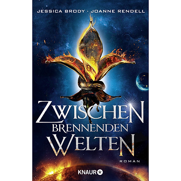 Zwischen brennenden Welten / Die Rebellion der Sterne Bd.2, Jessica Brody, Joanne Rendell