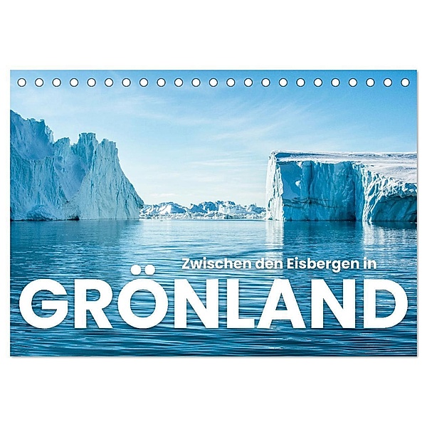Zwischen den Eisbergen in Grönland (Tischkalender 2024 DIN A5 quer), CALVENDO Monatskalender, Happy Monkey