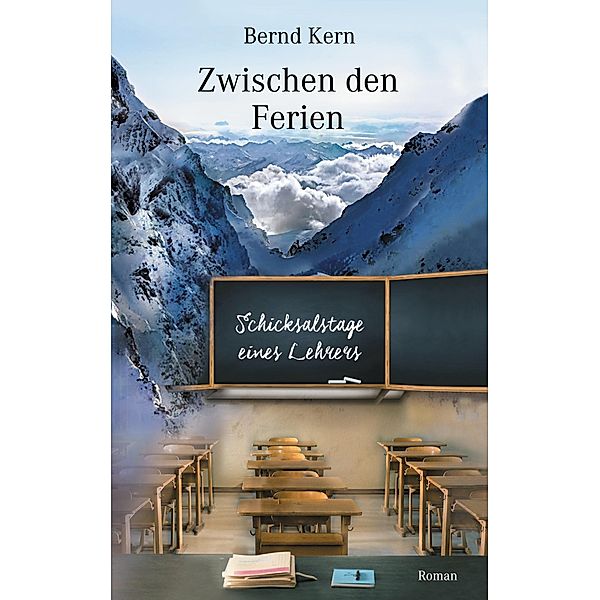 Zwischen den Ferien, Bernd Kern