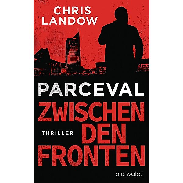 Zwischen den Fronten / Ralf Parceval Bd.4, Chris Landow