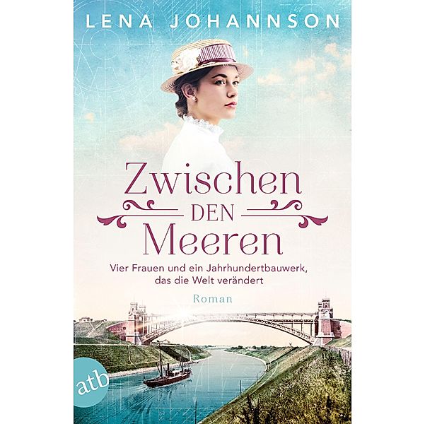 Zwischen den Meeren / Nord-Ostsee-Saga Bd.1, Lena Johannson