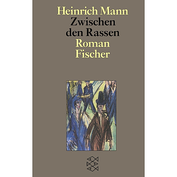 Zwischen den Rassen, Heinrich Mann