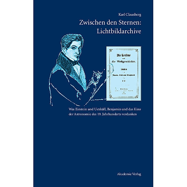 Zwischen den Sternen: Lichtbildarchive, Karl Clausberg