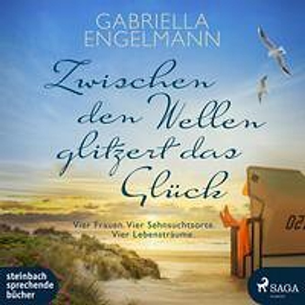 Zwischen den Wellen glitzert das Glück, 1 Audio-CD, MP3, Gabriella Engelmann