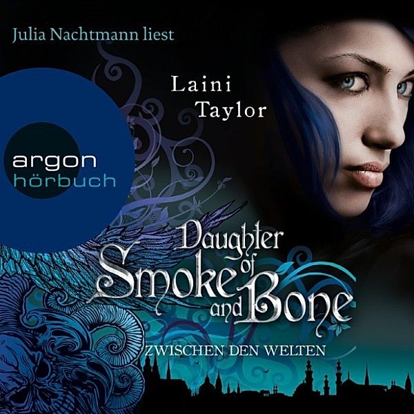 Zwischen den Welten - 1 - Daughter of Smoke and Bone, Laini Taylor