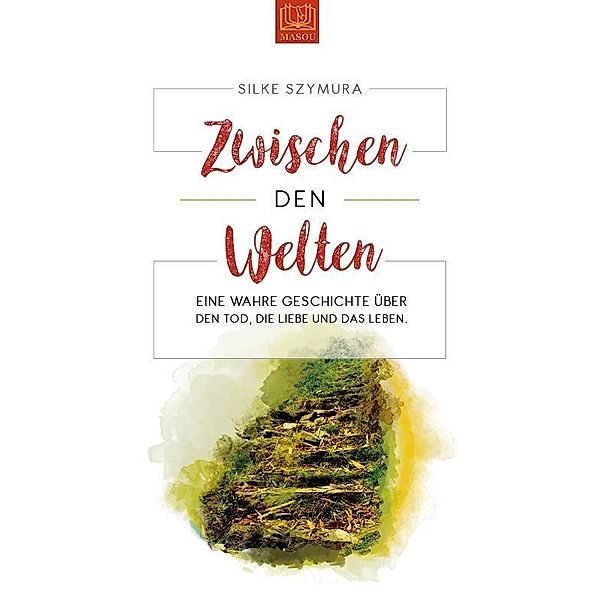 Zwischen den Welten, Silke Szymura