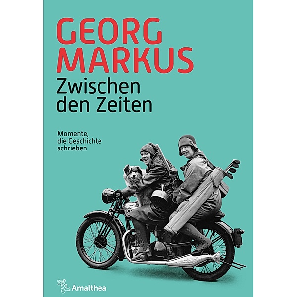 Zwischen den Zeiten, Georg Markus