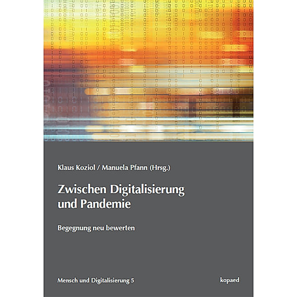 Zwischen Digitalisierung und Pandemie