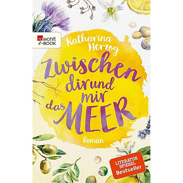 Zwischen dir und mir das Meer / Farben des Sommers Bd.2, Katharina Herzog