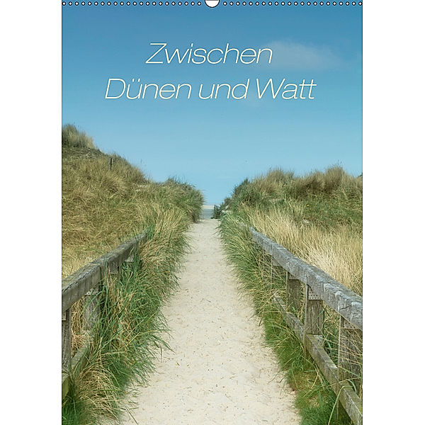 Zwischen Dünen und Watt / Geburtstagskalender (Wandkalender 2019 DIN A2 hoch), Kathleen Bergmann