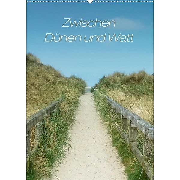 Zwischen Dünen und Watt / Geburtstagskalender (Wandkalender 2020 DIN A2 hoch), Kathleen Bergmann