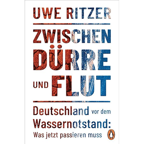 Zwischen Dürre und Flut, Uwe Ritzer