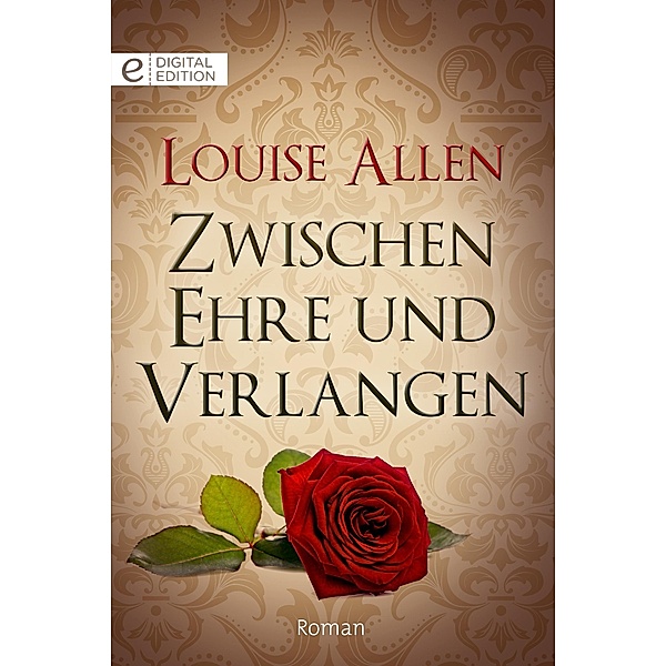 Zwischen Ehre und Verlangen, Louise Allen