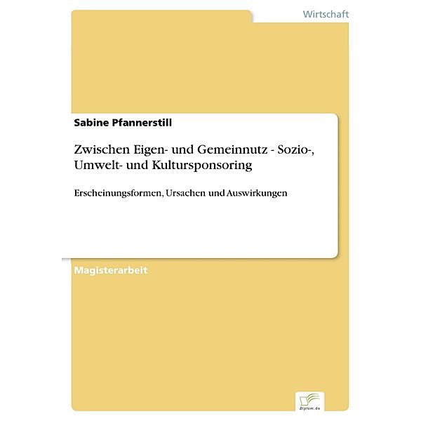 Zwischen Eigen- und Gemeinnutz - Sozio-, Umwelt- und Kultursponsoring, Sabine Pfannerstill