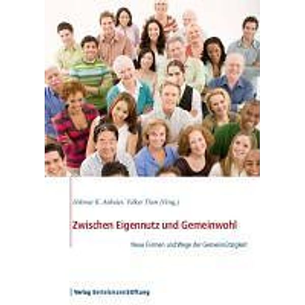 Zwischen Eigennutz und Gemeinwohl