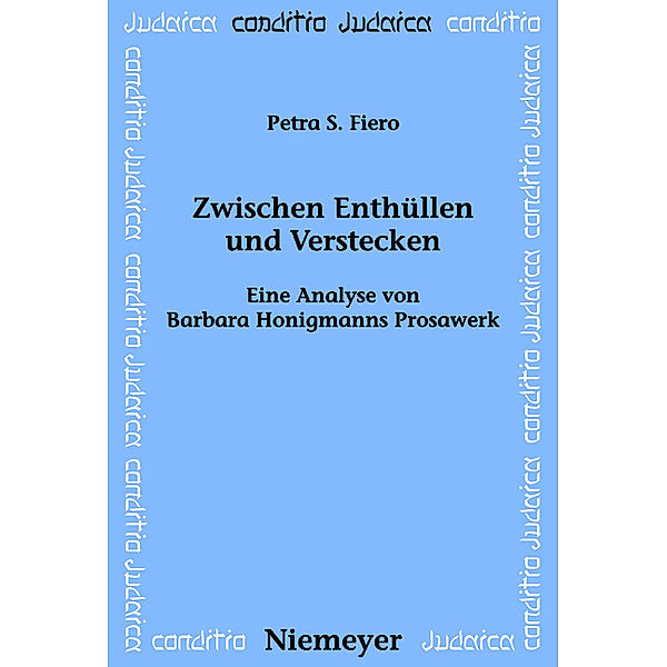 Zwischen Enthüllen und Verstecken, Petra S. Fiero