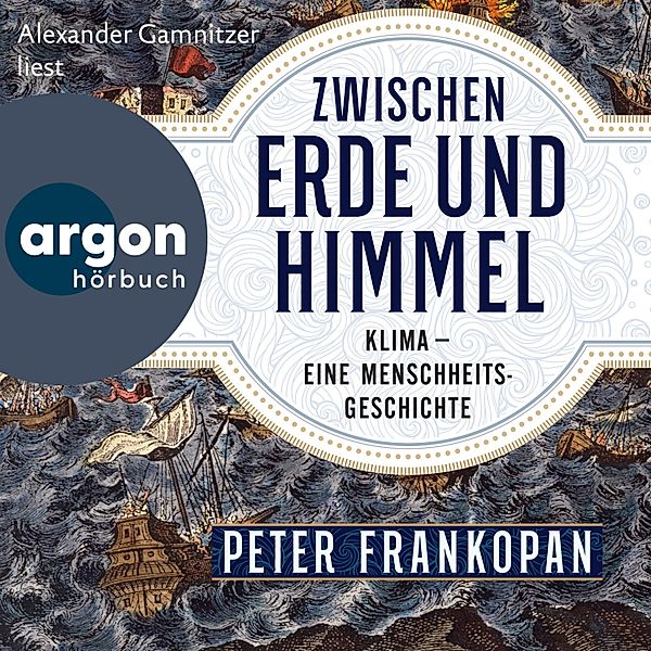 Zwischen Erde und Himmel, Peter Frankopan