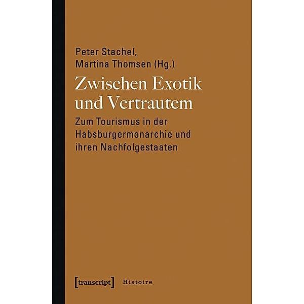 Zwischen Exotik und Vertrautem / Histoire Bd.35