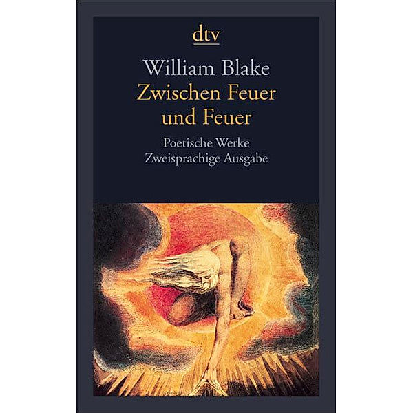 Zwischen Feuer und Feuer, William Blake