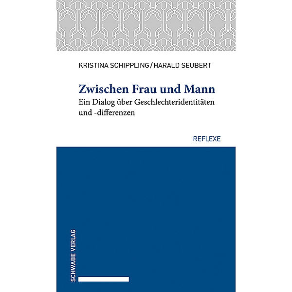 Zwischen Frau und Mann, Kristina Schippling, Harald Seubert