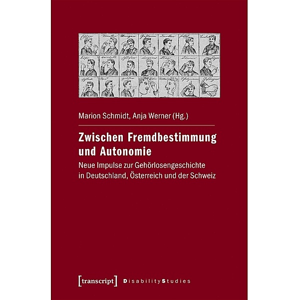 Zwischen Fremdbestimmung und Autonomie / Disability Studies. Körper - Macht - Differenz Bd.14