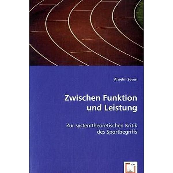 Zwischen Funktion und Leistung, Anselm Seven