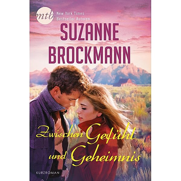 Zwischen Gefühl und Geheimnis, Suzanne Brockmann