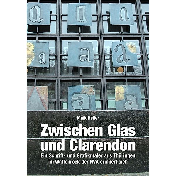 Zwischen Glas und Clarendon, Maik Heller