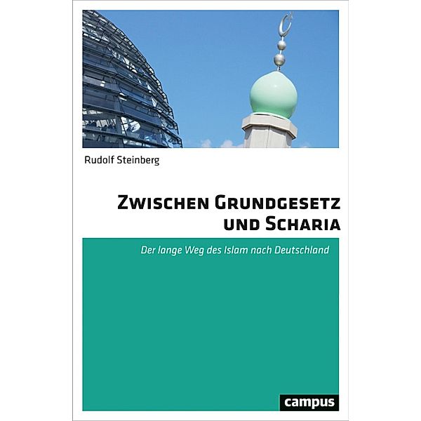 Zwischen Grundgesetz und Scharia, Rudolf Steinberg