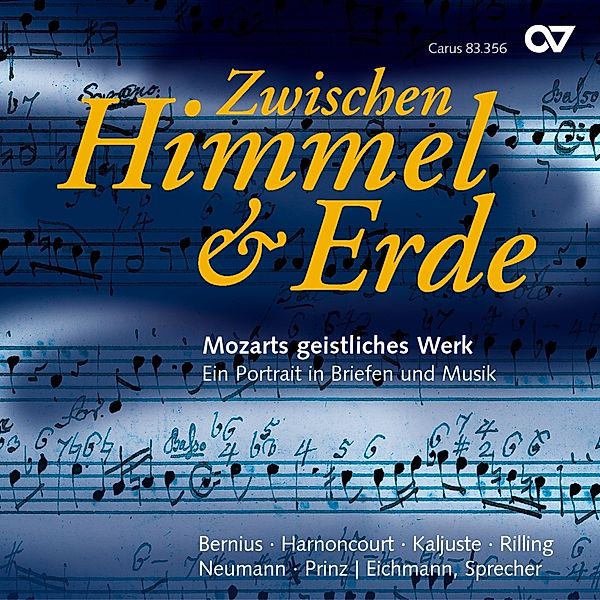 Zwischen Himmel & Erde-Mozarts Geistliches Werk, Eichmann, Bernius, Harnoncourt, Kaljuste, Neumann