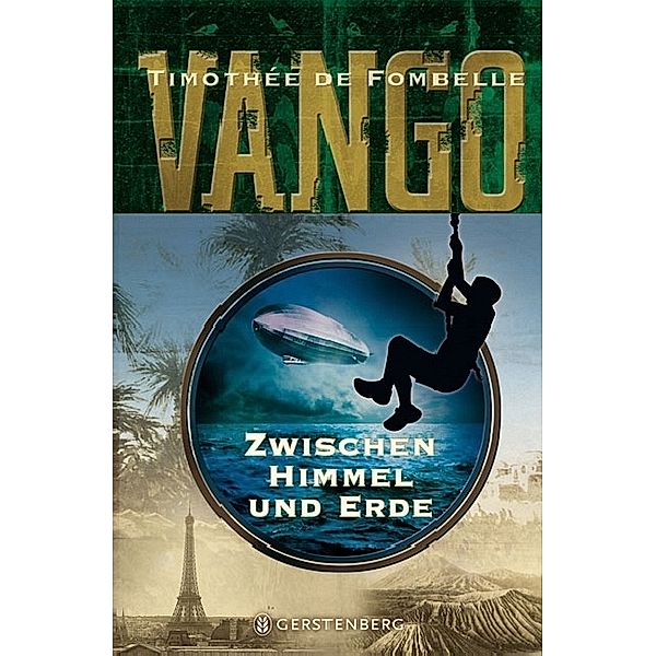 Zwischen Himmel und Erde / Vango Bd.1, Timothée de Fombelle
