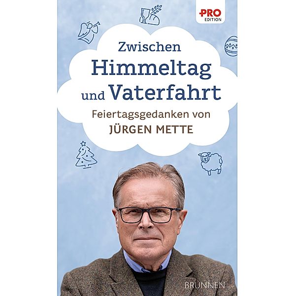 Zwischen Himmeltag und Vaterfahrt, Jürgen Mette