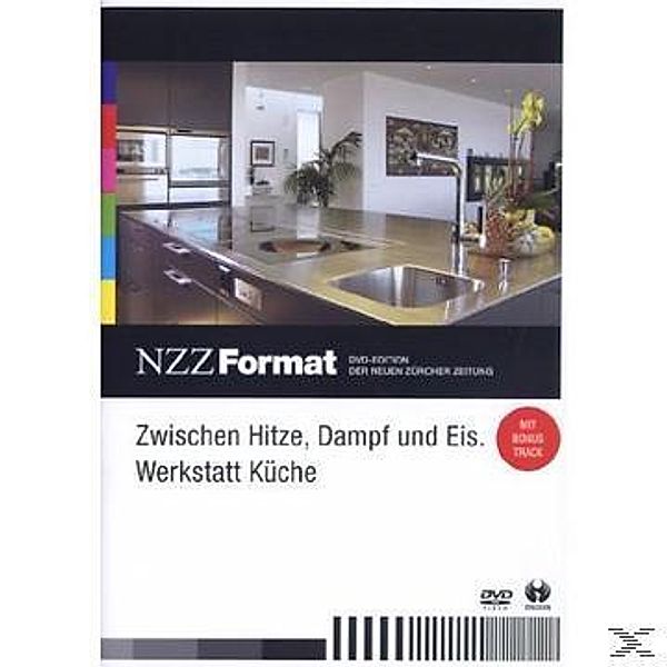 Zwischen Hitze, Dampf und Eis - Werkstatt Küche - NZZ Format