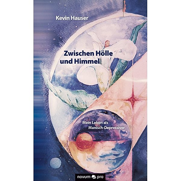 Zwischen Hölle und Himmel, Kevin Hauser