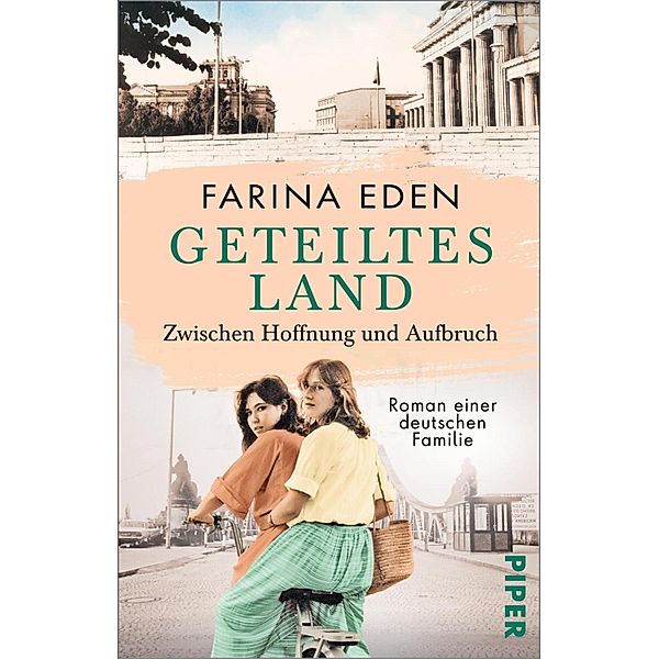 Zwischen Hoffnung und Aufbruch / Geteiltes Land Bd.3, Farina Eden