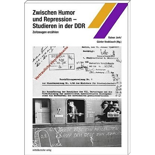 Zwischen Humor und Repression - Studieren in der DDR