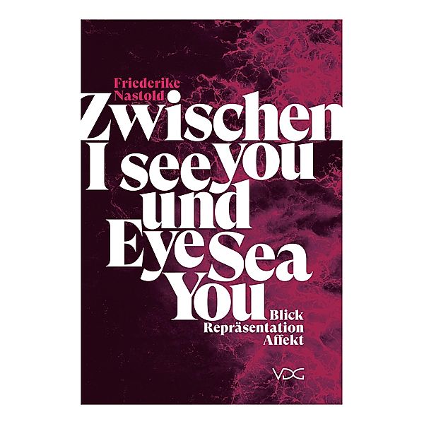 Zwischen I see you und Eye Sea You, Friederike Nastold