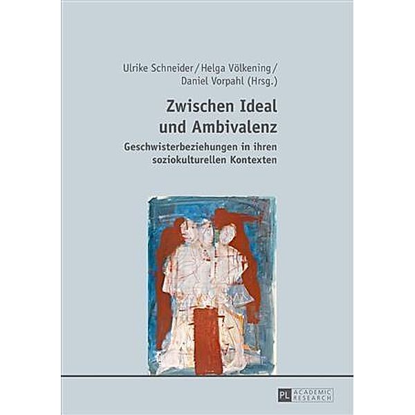 Zwischen Ideal und Ambivalenz