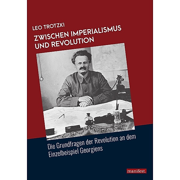 Zwischen Imperialismus und Revolution, Leo Trotzki, Wolfram Klein