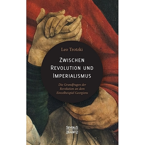 Zwischen Imperialismus und Revolution, Leo Trotzki