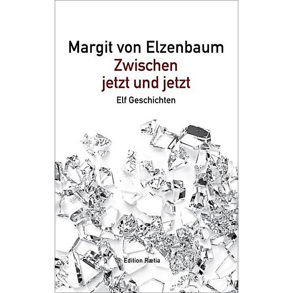 Zwischen jetzt und jetzt, Margit von Elzenbaum