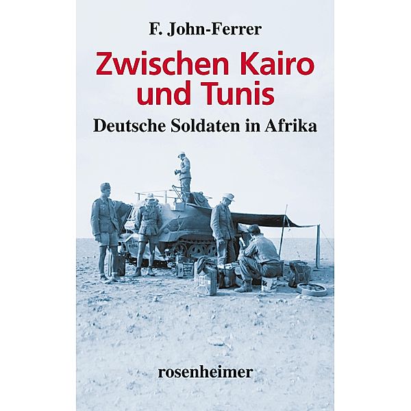 Zwischen Kairo und Tunis, F. John-Ferrer