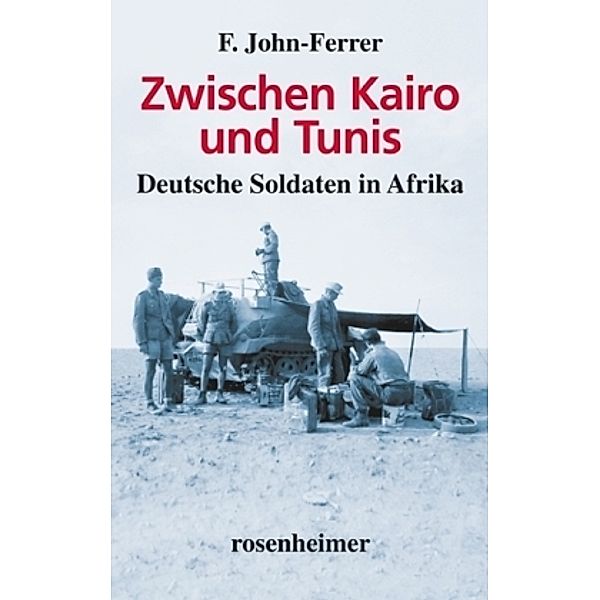 Zwischen Kairo und Tunis, F. John-Ferrer