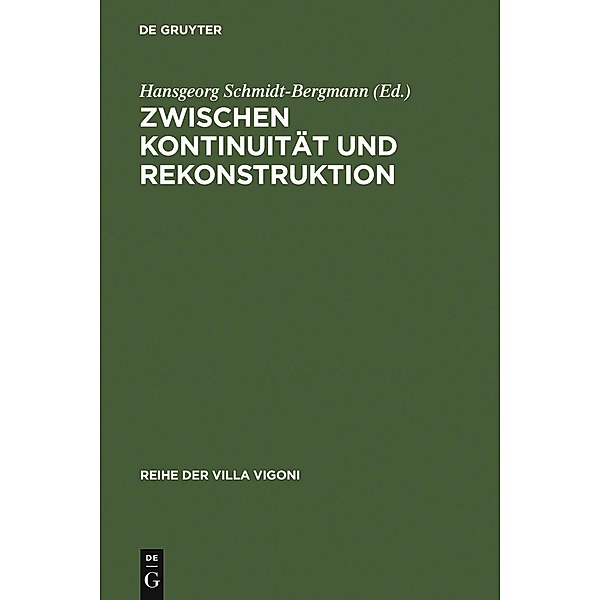 Zwischen Kontinuität und Rekonstruktion / Reihe der Villa Vigoni Bd.12