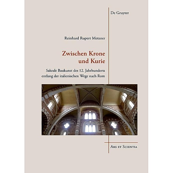 Zwischen Krone und Kurie / Ars et Scientia Bd.17, Reinhard Rupert Metzner