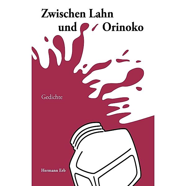 Zwischen Lahn und Orinoko, Hermann Erb